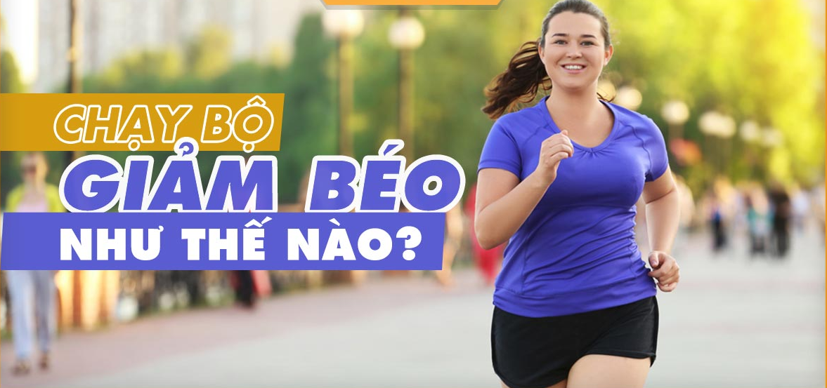 chạy bộ giảm béo