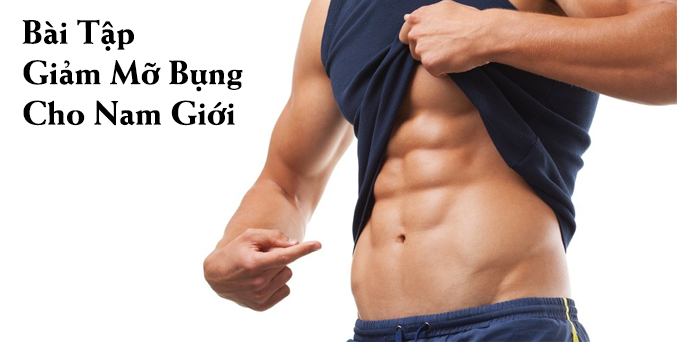 giảm cân cho nam béo bụng