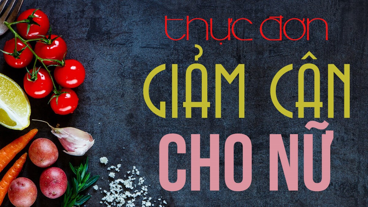 Thực đơn giảm cân