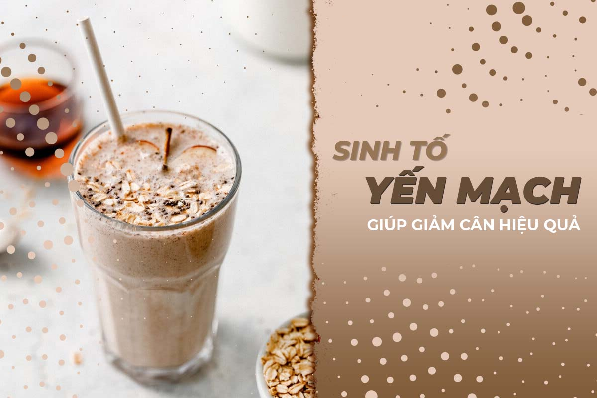 sinh tố yến mạch giảm cân